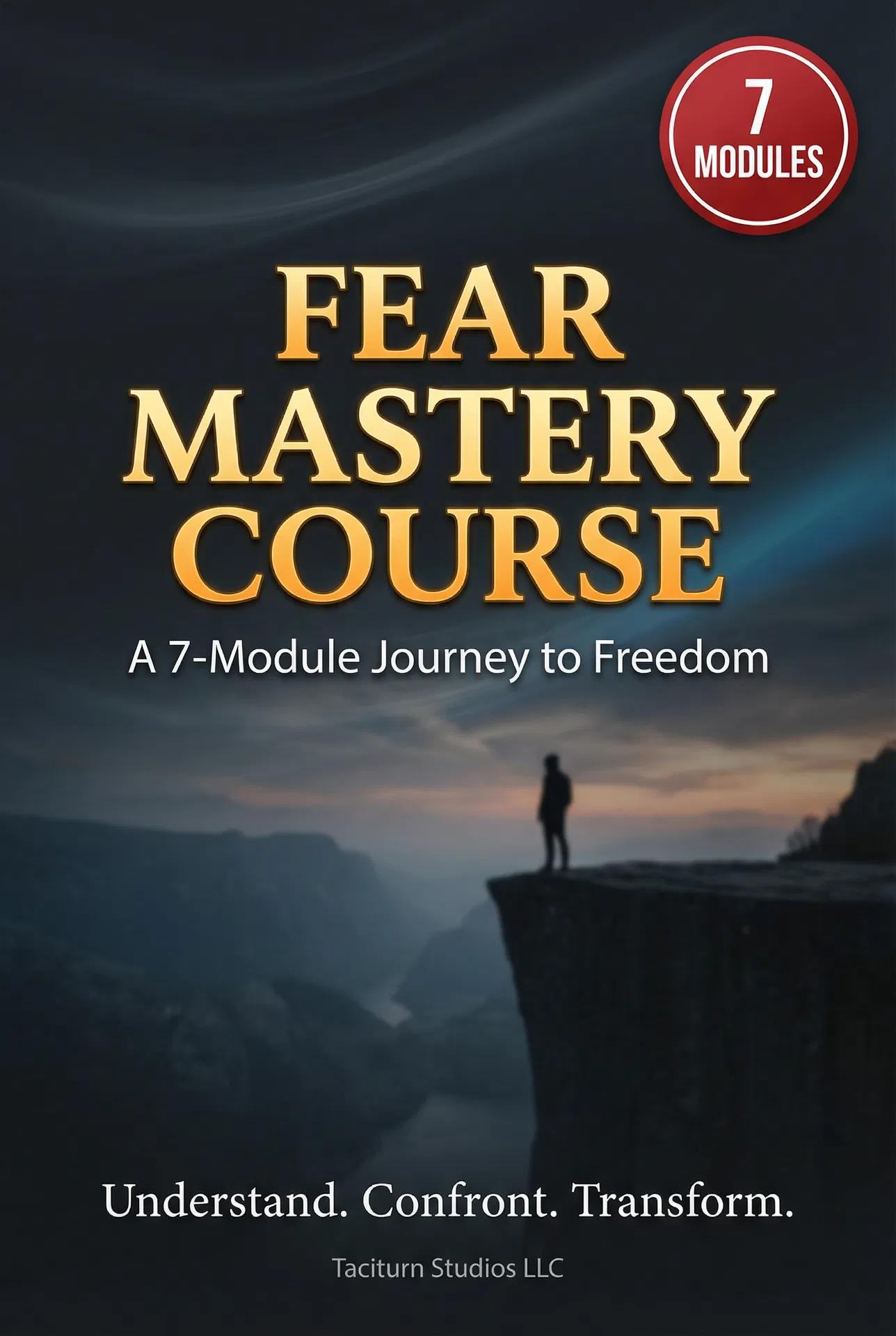 Fear Mastery: A 7-Module Self-Guided Programme